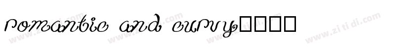 romantic and curvy字体转换